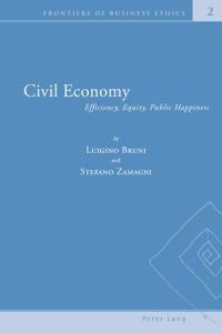 Civil Economy- Efficiency, Equity, Public Happiness