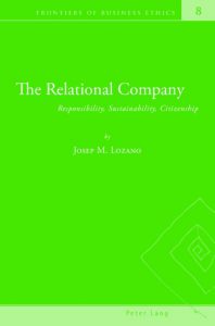 The Relational Company- Responsibility, Sustainability, Citizenship